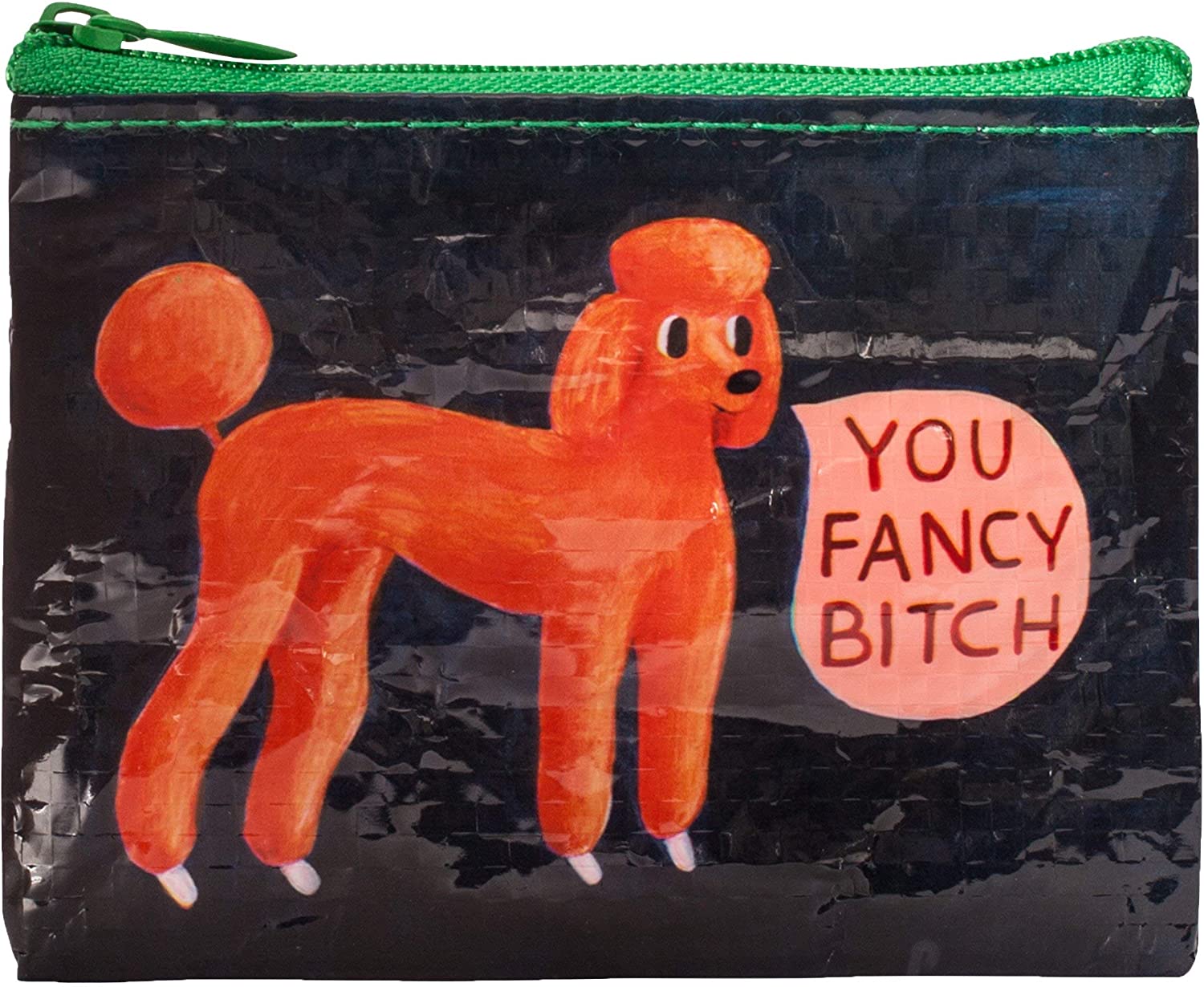 You Fancy Bitch Coin Purse